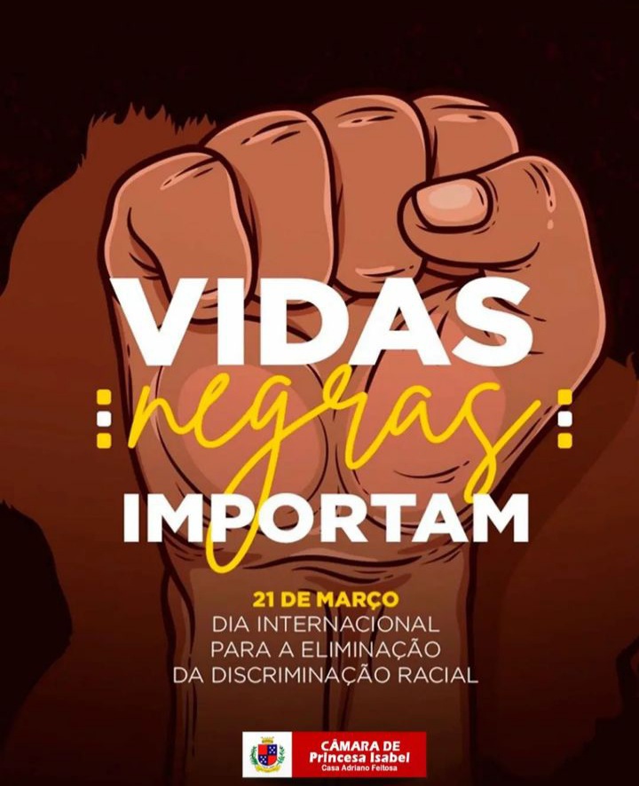 DIA INTERNACIONAL PARA ELIMINAÇÃO DA DISCRIMINAÇÃO RACIAL