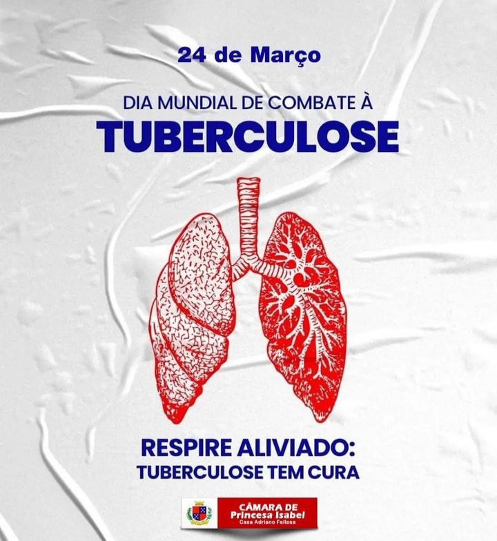DIA MUNDIAL DE COMBATE A TUBERCULOSE
